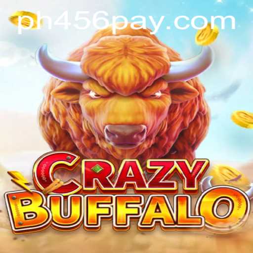 Unveiling CRAZYBUFFALO: The Exciting World of PH456.COM