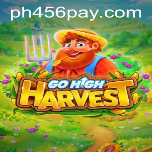 Discover the Exciting World of GoHighHarvest and PH456.COM